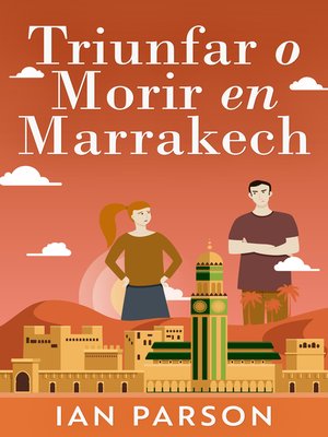 cover image of Triunfar O Morir En Marrakech